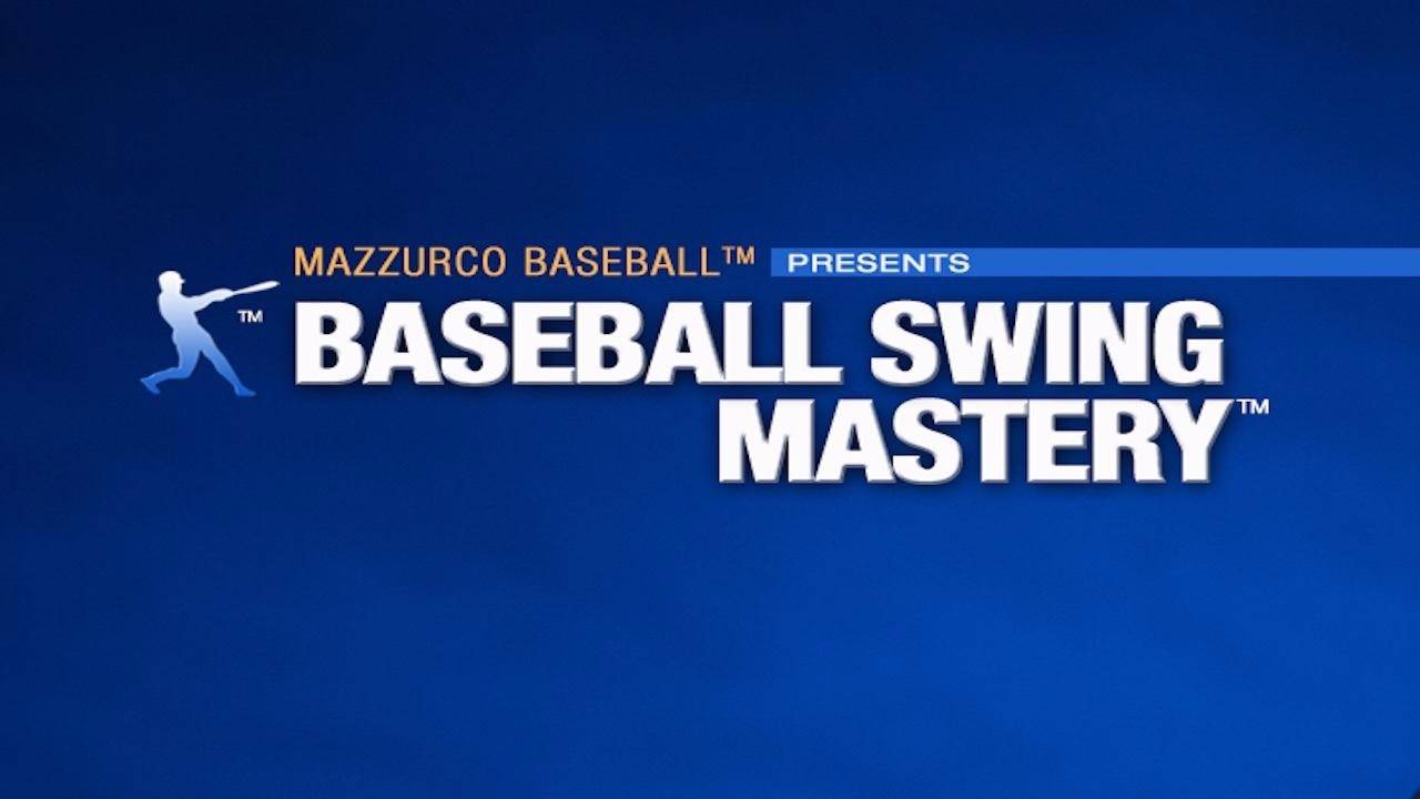 Baseball Swing Mastery