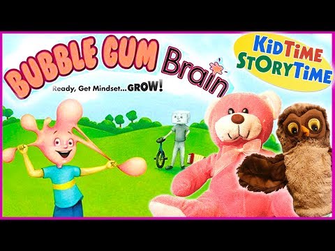 Bubble Gum Brain | Growth Mindset Kids Books Read Aloud!
