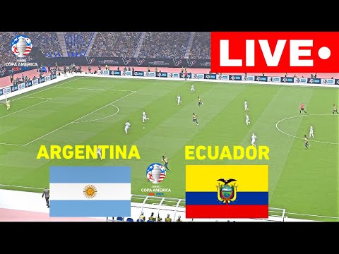 🔴LIVE : Argentina vs Ecuador | Copa America 2024 | Match Live Now