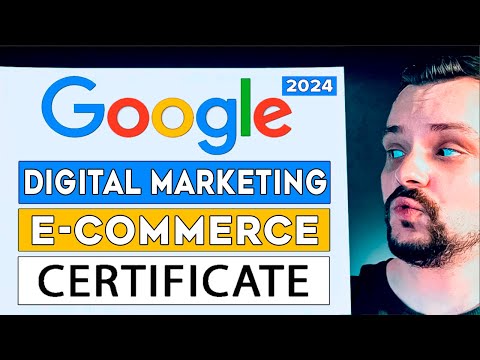 Google Digital Marketing & E-commerce Professional Certificate Review – 2024 | Is it Worth It?