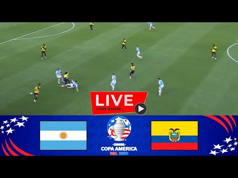 🔴LIVE : Argentina vs Ecuador | Quarter-Final | Copa America 2024 | Full Match Streaming