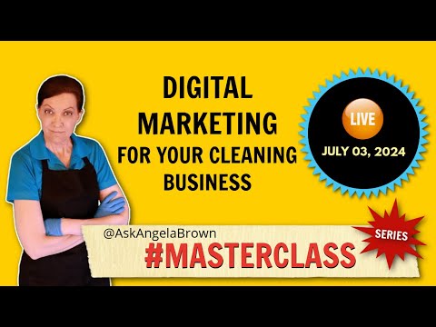Digital Marketing for Your Cleaning Business – Masterclass with Angela Brown