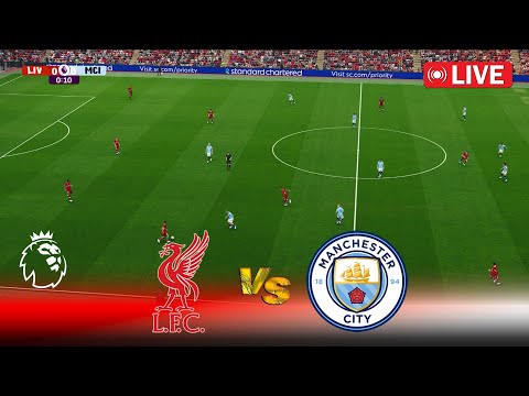 🔴LIVE : LIVERPOOL vs MANCHESTER CITY | Premier League 2024 | Stream Match | Football Game Simulation