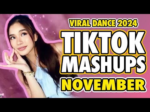 New Tiktok Mashup 2024 Philippines Party Music Viral Dance Trends November 21st