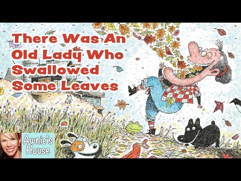 🍁 Funny Fall Storytime: THERE WAS AN OLD LADY WHO SWALLOWED SOME LEAVES – Kids Book Read Aloud